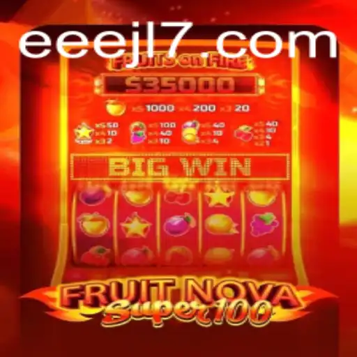 Exploring FruitNovaSuper100: A Thrilling Gaming Adventure