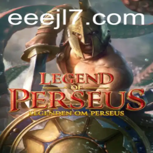 Dive into the World of LegendofPerseus with EEEJL